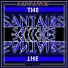 The Santairs - Lady Luck (Digitally Remastered)